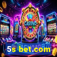 5s bet.com